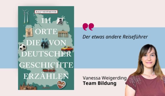 Medientipp Juni, Buchcover 111 Orte (Grafik: Canva, Stadtbücherei Heidelberg)ei doch nicht besteuert Grafik mit Buchcover, Teasertext und Bild der Person, die den Medientipp abgibt