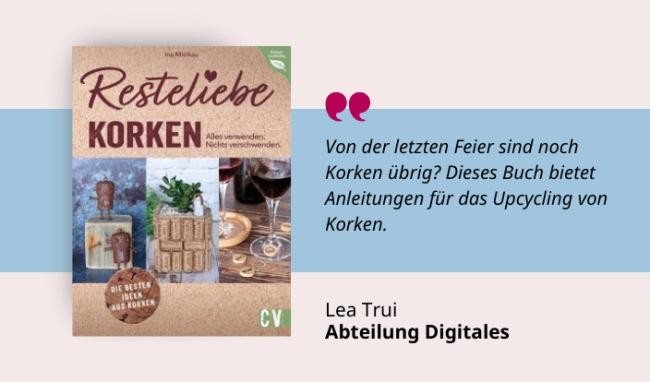 Resteliebe Korken Medientipp und Buchcover Resteliebe Korken