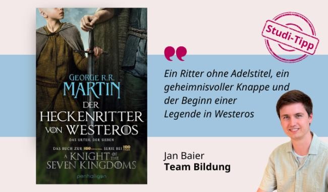 Medientipp Juli Buchcover George R. R. Martin: Das Urteil der Sieben (Grafik: Canva, Stadtbücherei Heidelberg) Grafik mit Buchcover, Teasertext und Bild der Person, die den Medientipp abgibt