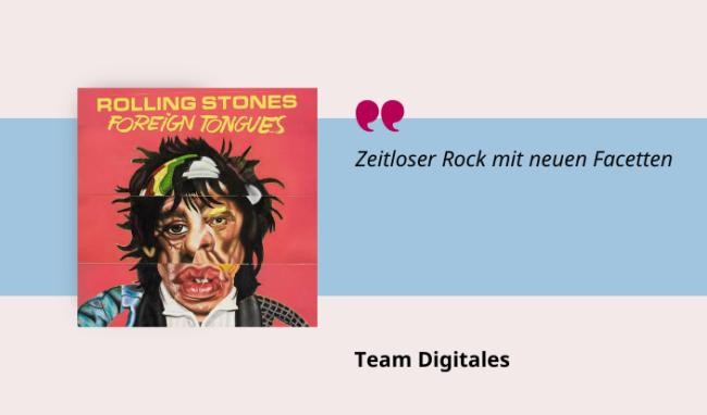 Medientipp Juli Cover Rolling Stones: Roreign Tongues (Grafik: Canva, Stadtbücherei Heidelberg) Grafik mit Buchcover, Teasertext und Bild der Person, die den Medientipp abgibt